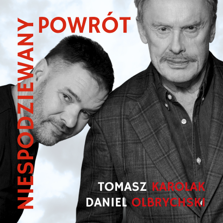 NIESPODZIEWANY POWRÓT - Tomasz Karolak i Daniel Olbrychski