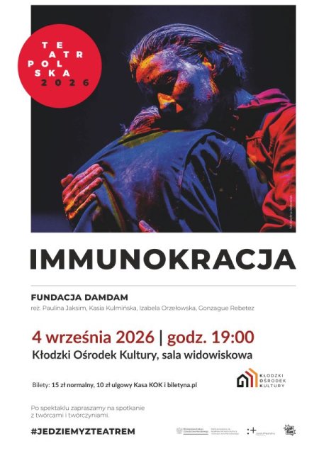 "Immunokracja" Fundacja DamDam, spektakl teatralny